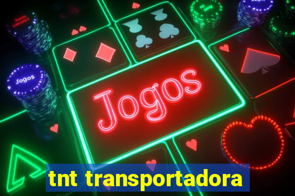 tnt transportadora